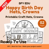 FREE Printable Craft Happy Birth Day Hats, Birthday Crowns