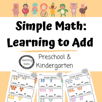 Preview of FREE Printable Worksheets for Preschool, Pre-K, Kindergarten - Simple Math - Add