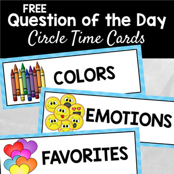 Preview of FREE: Question of the Day Cards | Pre-K, Preschool, Kindergarten, Circle Time