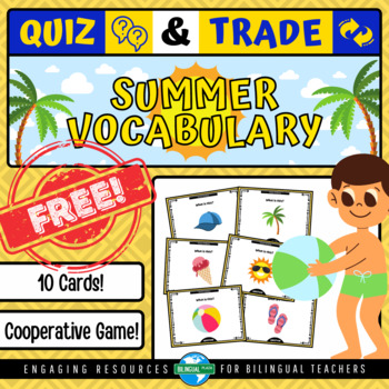 Preview of FREE Quiz & Trade SUMMER VOCABULARY Cooperative Game for ESL and Newcomers