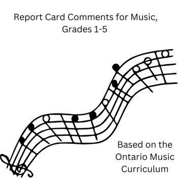 Preview of FREE RESOURCE: Elementary Music Report Card Comments for Grades 1-5
