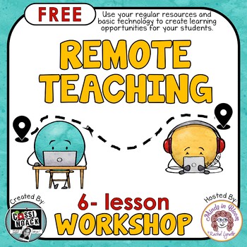 Preview of FREE Distance Learning Workshop to help you facilitate remote teaching