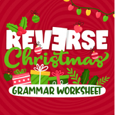 Reverse Christmas Grammar Worksheet