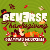 Reverse Thanksgiving Grammar Worksheet