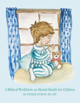 Preview of FREE SAMPLE A Biblical Worldview on Mental Health for Children
