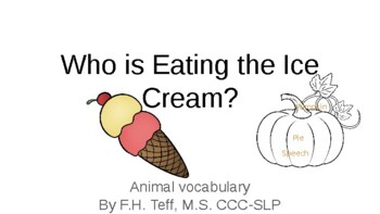 Preview of FREE SAMPLE Digital Book--Who is Eating the Ice Cream? Animal vocabulary