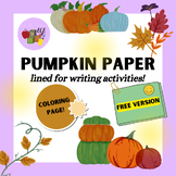 FREE SAMPLE: Pumpkin Paper (Lined for Writing) / TEMPLATE