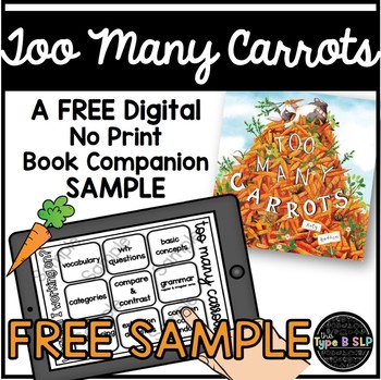 Preview of FREE SAMPLE Too Many Carrots: A No Print No Prep Book Companion