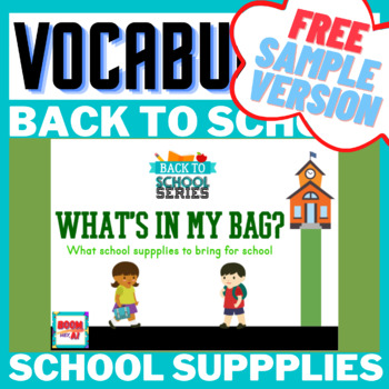 Preview of FREE SAMPLE VERSION Back to School Vocabulary - What's in my Bag? - Boom Cards