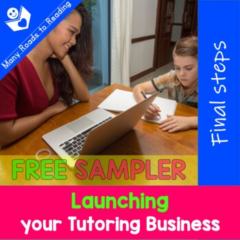 Preview of FREE SAMPLER from Tutoring Business FINAL STEPS