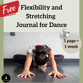 Preview of FREE Sample Flexibility and Stretching Journal Page Junior and High School Dance