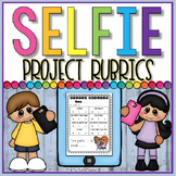 {FREE} Selfie Project Rubrics