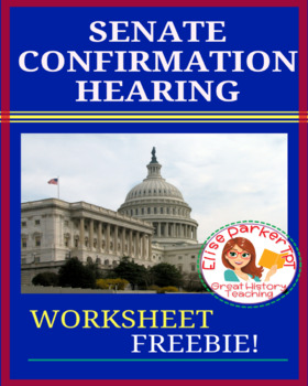 Preview of FREE: Senate Confirmation Worksheet