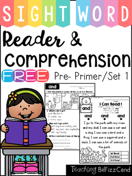 free sight word reader and comprehension set 1 by teaching biilfizzcend