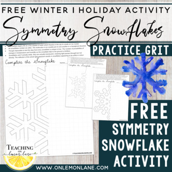 Preview of FREE Snowflake Symmetry Activity Winter Craft Snow STEAM & Science Ideas