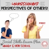 FREE Social Skills Lesson Plan Perspective taking Activities Middle High School
