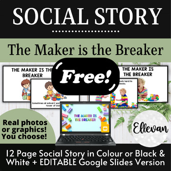 Preview of FREE Social Story: The Maker is the Breaker | Breaking Structures | Don't Break