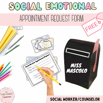Preview of Appointment Request, Social Worker Appointment, School Counselor 