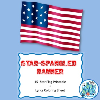 Preview of FREE Star-Spangled Banner - 15 Star Printable Flag & Lyrics Coloring Page