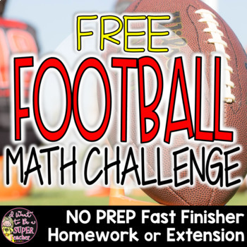 Preview of Football Math Challenge | 2nd 3rd Grade FREE Football Math Activity Printable