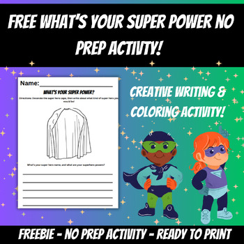 Preview of FREE Super Hero Creative Activity | No Prep, Coloring, Writing Prompt