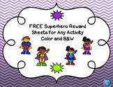 FREE Superhero Reward  Sheets for Any Activity