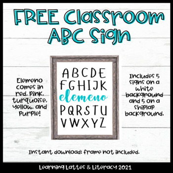 Preview of FREE Teacher Classroom Poster Alphabet Sign Decor Elemeno Teacher Poster