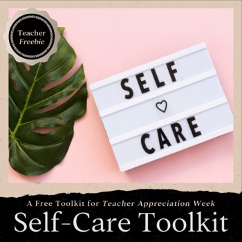 Preview of FREE Teacher Self-Care Toolkit