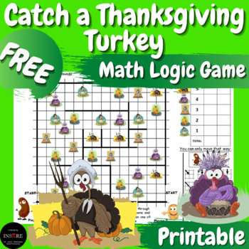 Preview of FREE Thanksgiving Math Game Catch a Turkey Hunt | Logic Game Brain Teasers