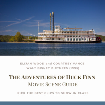 Preview of FREE The Adventures of Huck Finn (1993) Movie Scene Guide