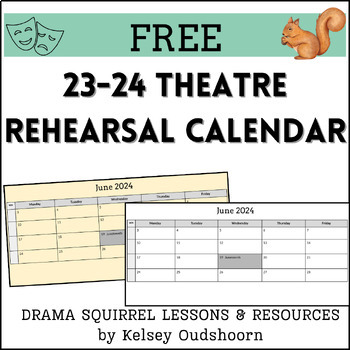 Preview of FREE Theatre Rehearsal Calendar Drama Squirrel Lessons & Resources