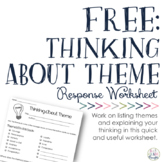 FREE: Thinking About Theme Worksheet