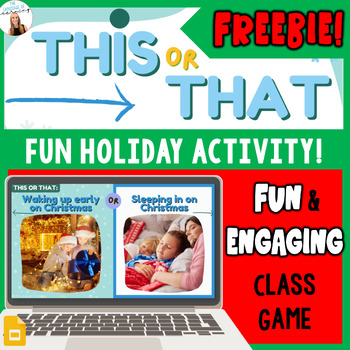Preview of FREE "This or That" Fun Christmas Activity - Holiday Game - Morning Meeting