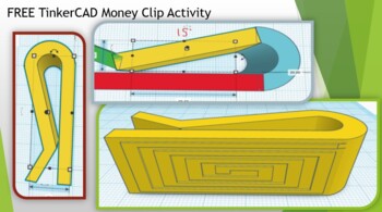 Preview of Freebie Alert! Try Our TinkerCAD Money Clip Activity