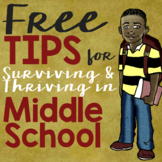FREE *Tips for Surviving & Thriving the Elementary to Midd