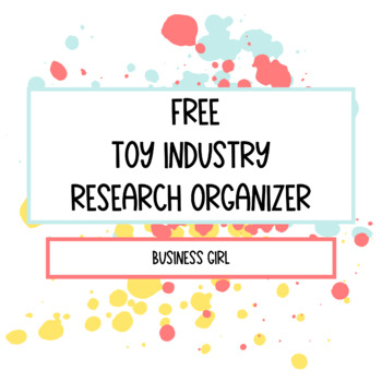 Preview of FREE Toy Industry Research Organizer
