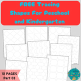 FREE Tracing Shapes For Peschool and Kindergarten - Part 03