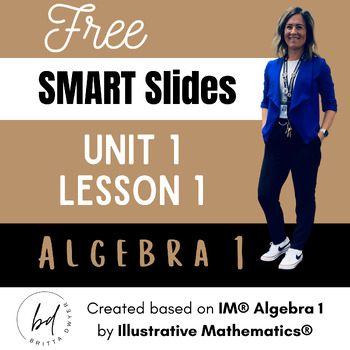 Preview of FREE Unit 1 Lesson 1 SMART Slide | Algebra 1 | IM K-12 Math