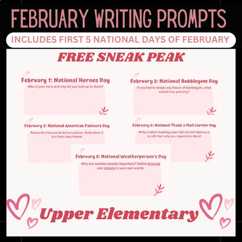 Preview of FREE Upper Elementary February Writing Prompts and Activities--National Days