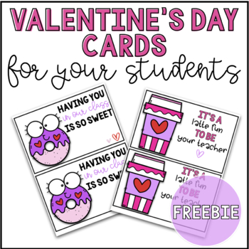 Preview of FREE Valentine's Day Cards from Teacher to Students
