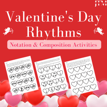 Preview of FREE! Valentine’s Rhythms: Notation and Composition Activities--Elementary Music