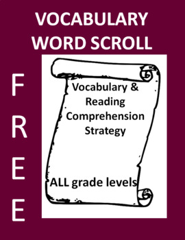 Preview of FREE Vocabulary Word Scroll--Vocabulary & Reading Comprehension Strategy