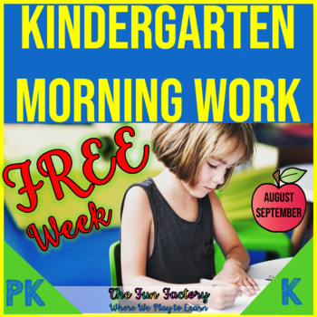 Preview of FREE WEEK of Kindergarten Morning Work for Back to School