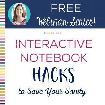 Preview of FREE Webinar Handout: Interactive Notebook Hacks to Save Your Sanity