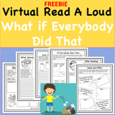 FREE What if Everybody Did That Read Aloud Activities