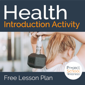 Preview of What is Health? (A Skills-Based Health Lesson Plan)