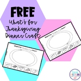 FREE What's For Thanksgiving Dinner Craft - Speech Therapy