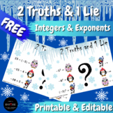FREE Winter Math 2 Truths & a Lie Integers & Exponents | E