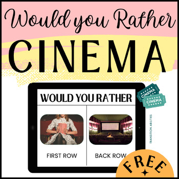 Preview of FREE Would You Rather | MOVIE THEATER | Life Skills CBI Boom Cards Activity