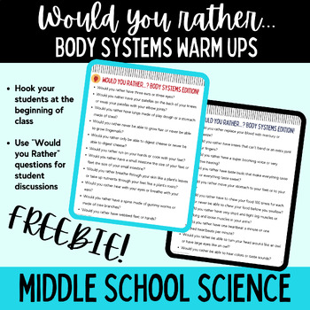 Preview of FREE Would you rather questions for Bell-ringers | NGSS Body Systems